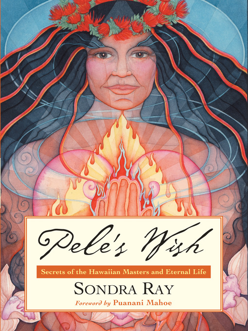 Sondra Ray - Pele's Wish